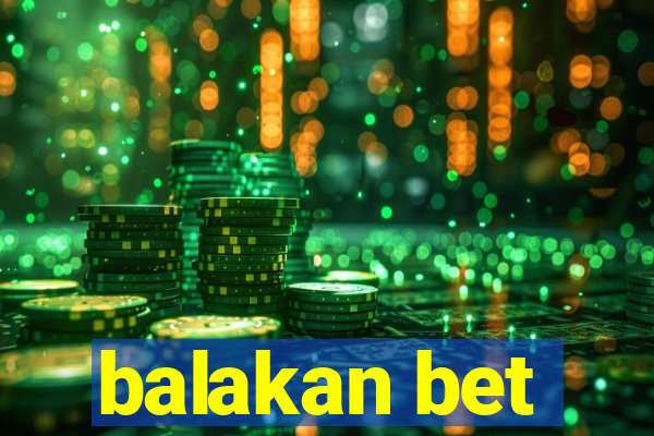 balakan bet